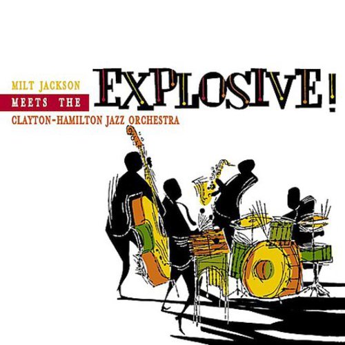 Milt Jackson / Clayton-Hamilton Jazz Orchestra - Explosive CD アルバム 【輸入盤】
