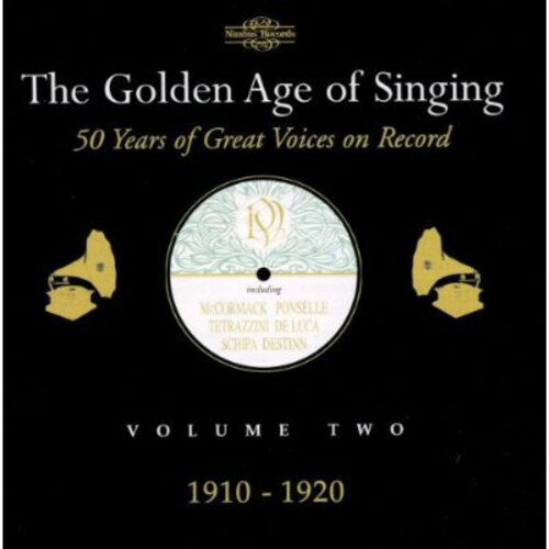 Golden Age of Singing 2: 1910-1920 / Various - Golden Age of Singing 2: 1910-1920 CD Ao yAՁz