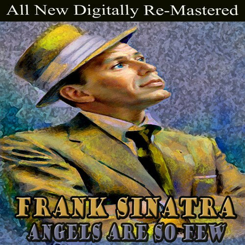 フランクシナトラ Frank Sinatra - Angels Are So Few CD アルバム 【輸入盤】