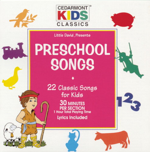 Cedarmont Kids - Classics: Preschool Songs CD アルバム 【輸入盤】