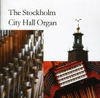 Larsson / Thunarf / Bondeman / Gustafsson - Stockholm City Hall Organ CD アルバム 【輸入盤】
