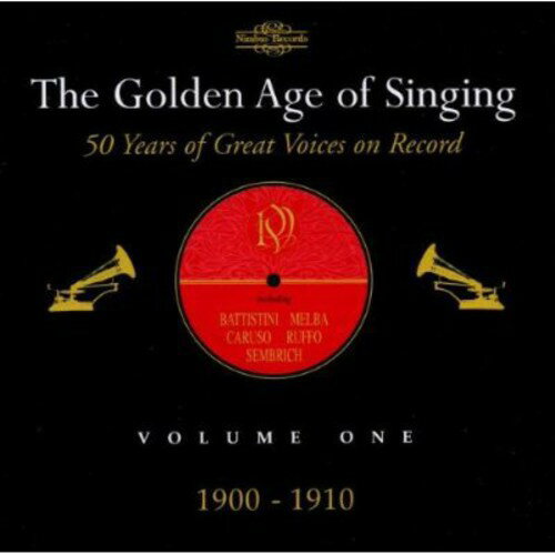 Golden Age of Singing 1: 1900-1910 / Various - Golden Age of Singing 1: 1900-1910 CD Ao yAՁz