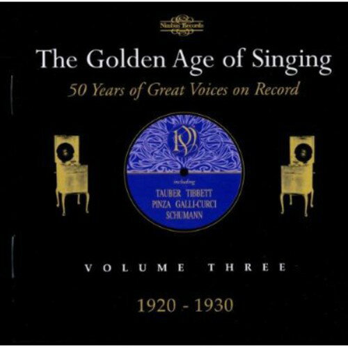 Golden Age of Singing 3: 1920-1930 / Various - Golden Age of Singing 3: 1920-1930 CD Ao yAՁz