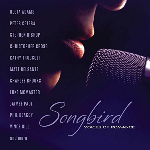 【取寄】Songbird: Voices of Romance / Various - Songbird: Voices Of Romance CD アルバム 【輸入盤】