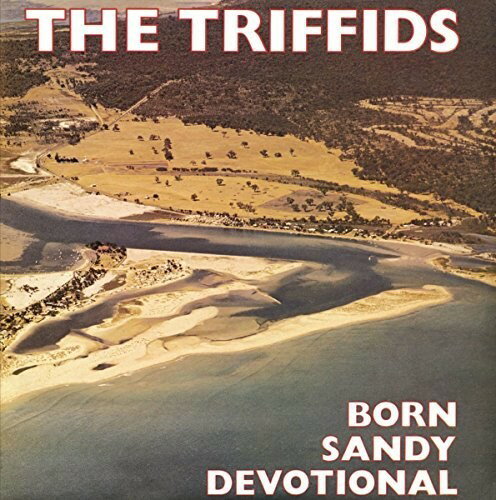 【取寄】Triffids - Born Sandy Devotional CD アルバム 【輸入盤】