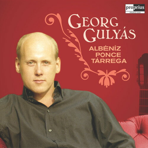 Georg Gulyas - Albeniz Ponce Tarrega SACD 【輸入盤】