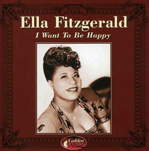 エラフィッツジェラルド Ella Fitzgerald - I Want to Be Happy CD アルバム 【輸入盤】