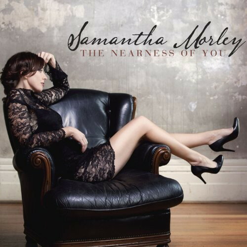 【取寄】Samantha Morley - Nearness Of You CD アルバム 【輸入盤】