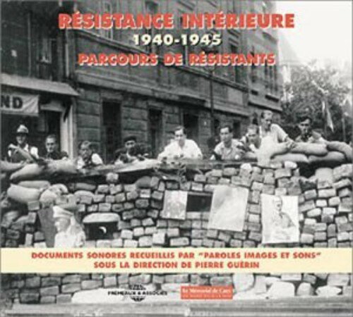 Pierre Guerin - Parcours De Resistants 1940 -45 