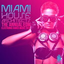 Miami House Architects - The Annual EDM - Electronic Dance Music 2016 CD アルバム 【輸入盤】