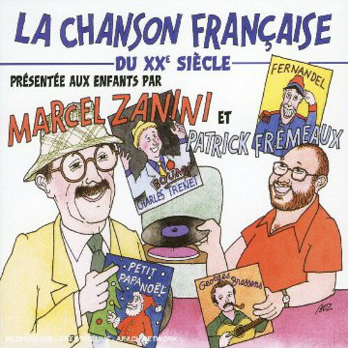 Chanson Francaise Du 20th Siecle Pour Les / Var - La Chanson Francaise Du 20th Siecle Pour Les Enfants Du 21st CD アルバム 【輸入盤】