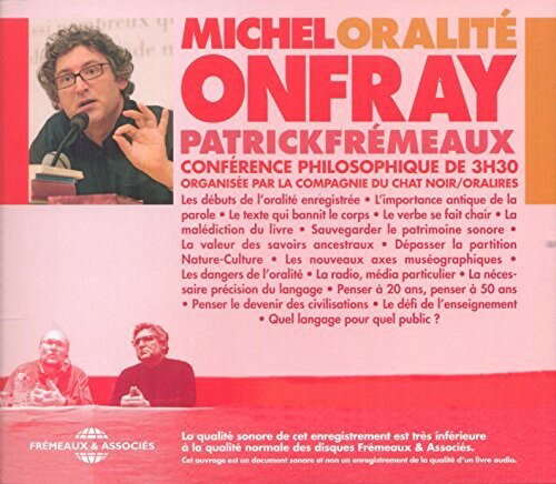 Onfray / Fremeaux - Oralite, Conference Philosophique CD アルバム 