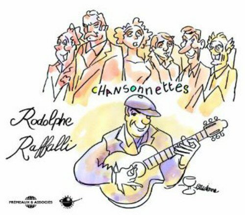 Rodolphe Raffalli - Chansonnettes CD アルバム 