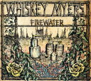 Whiskey Myers - Firewater CD アルバム 