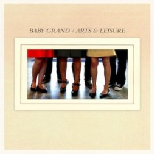 Baby Grand - Arts and Leisure CD アルバム 【輸入盤】