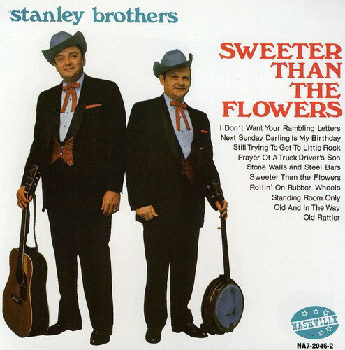【取寄】Stanley Brothers - Sweeter Than the Flowers CD アルバム 【輸入盤】