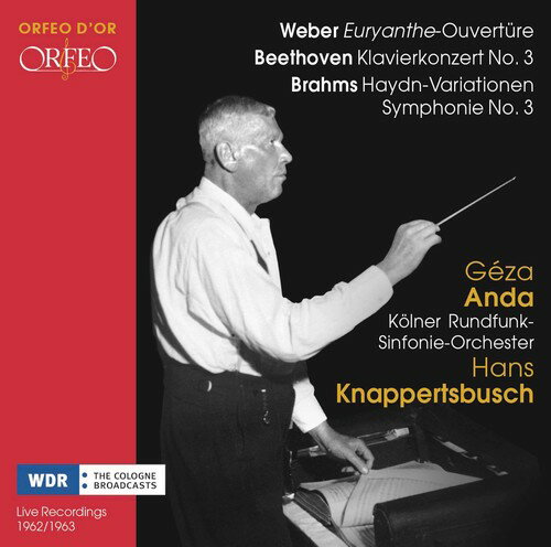 Beethoven / Cologne Radio Orchestra - Knappertsbusch: Weber, Beethoven  Brahms CD Х ͢ס