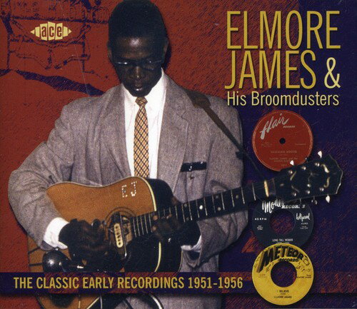 エルモアジェイムス Elmore James - Classic Early Recordings 1951-1956 CD アルバム 【輸入盤】