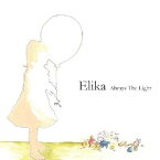 Elika - Always the Light LP レコード 【輸入盤】