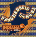 Psychedelic States: Indiana in the 60s 1 / Various - Psychedelic States: Indiana In The 60s, Vol. 1 CD アルバム 【輸入盤】