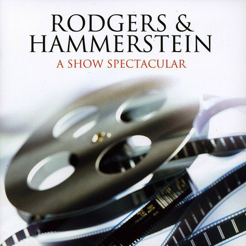 【取寄】Rodgers ＆ Hammerstein: Showspectacular / O.C.R. - Rodgers ＆ Hammerstein: A Showspectacular / O.C.R. CD アルバム 【輸入盤】