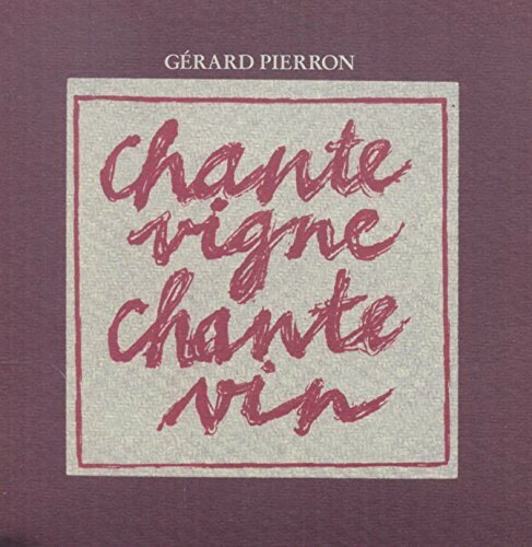 Gerard Pierron - Chante Vigne, Chante Vin CD アルバム 