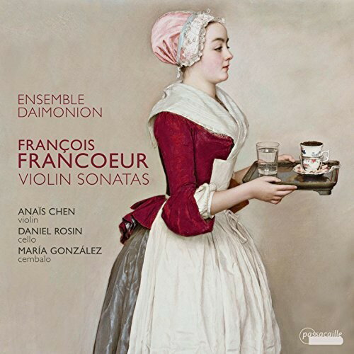 Francoeur / Ensemble Daimonion - Francois Francoeur: Violin Sonatas CD アルバム 