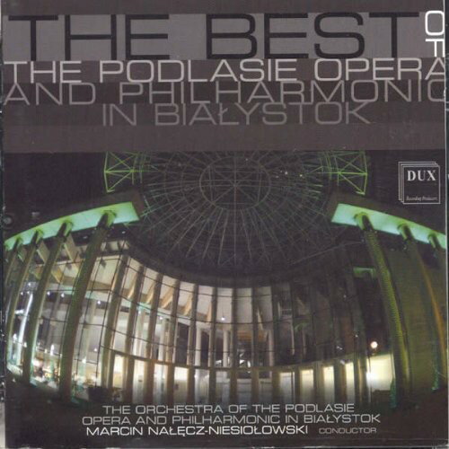 Podlasie Opera  Philharmonic - Best of the Podlasie Opera  Philharmonic in CD Ao yAՁz
