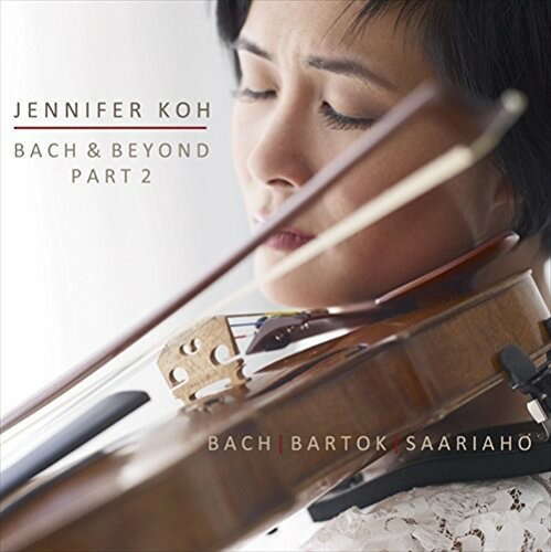 J.S. Bach / Jennifer Koh - Bach ＆ Beyond Part 2 CD アルバム 【輸入盤】