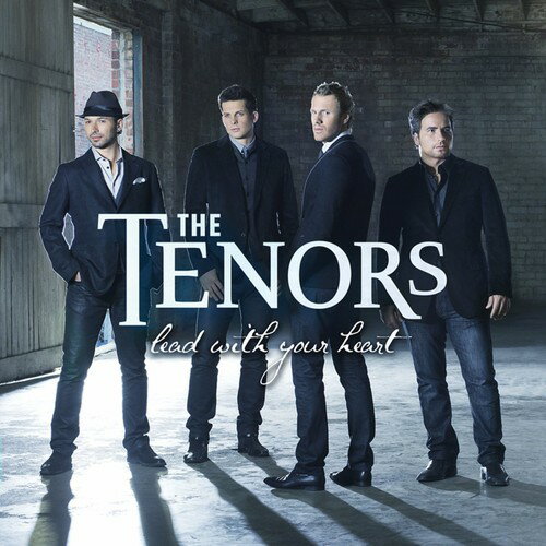 Tenors - Lead with Your Heart CD アルバム 【輸入盤】