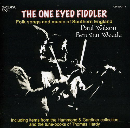 One Eyed Fiddler - Folk Songs and Music Of Southern England CD アルバム 【輸入盤】