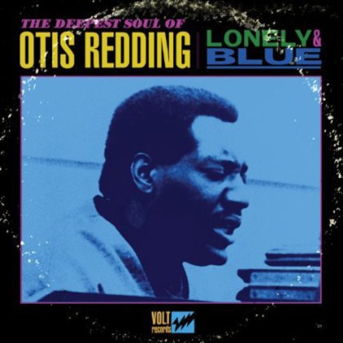 オーティスレディング Otis Redding - Lonely and Blue: The Deepest Soul Of Otis Redding LP レコード 【輸入盤】