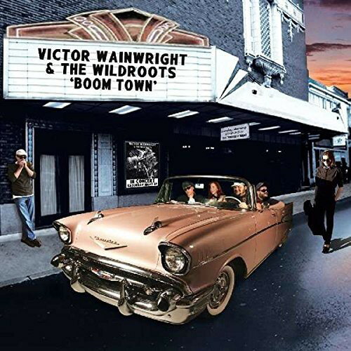 【取寄】Victor Wainwright ＆ Wildroots - Boom Town CD アルバム 【輸入盤】