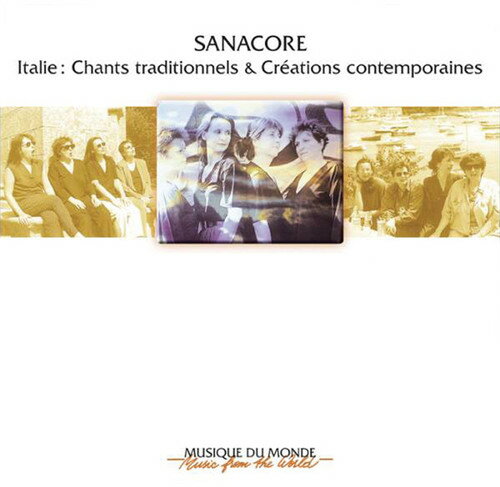 【取寄】Sanacore - Traditional Songs from Italy ＆ Contemporary Creations CD アルバム 【輸入盤】
