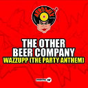 Other Beer Company - Wazzupp CD シングル 【輸入盤】