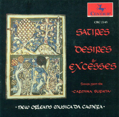 Orff / New Orleans Musica Da Camera - Satires Desires ＆ Excesses: Carmina Burana Exc. CD アルバム 