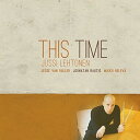 Jussi Lehtonen / Jesse Van Ruller / Joonata Rautio - This Time CD アルバム 【輸入盤】
