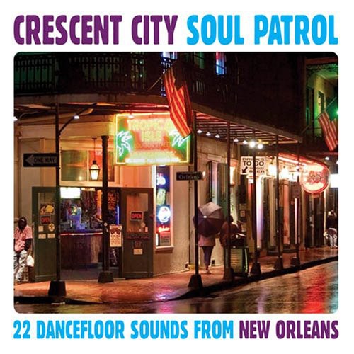 Crescent City Soul Patrol: 22 Dancefloor / Various - Crescent City Soul Patrol: 22 Dancefloor Sounds From New Orleans CD アルバム 【輸入盤】
