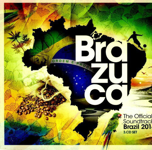 【取寄】Brazuca: Official Soundtrack of Brazil 2014 / Var - Brazuca: Official Soundtrack of Brazil 2014 CD アルバム 【輸入盤】