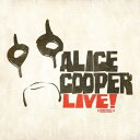 アリスクーパー Alice Cooper - Live CD アルバム 【輸入盤】