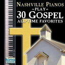 Nashville Pianos - Play 30 Gospel All-Time Favorites CD アルバム 【輸入盤】