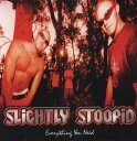【取寄】Slightly Stoopid - Everything You Need LP レコード 【輸入盤】