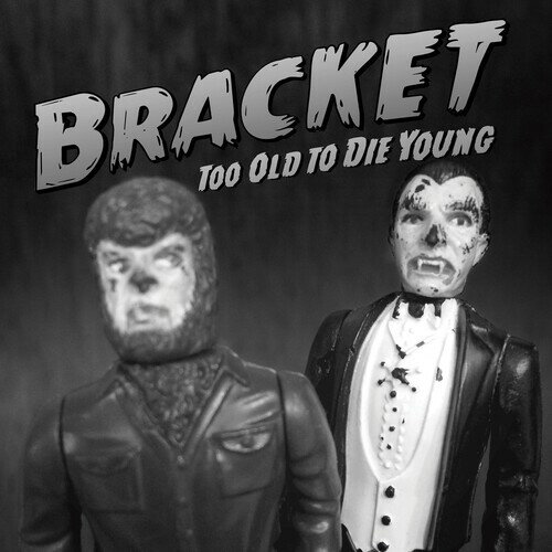【取寄】Bracket - Too Old To Die Young LP レコード 【輸入盤】