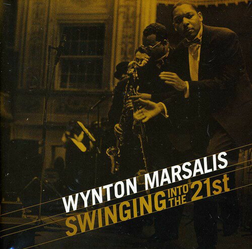 Wynton Marsalis - Swingin Into The 21st CD アルバム 【輸入盤】