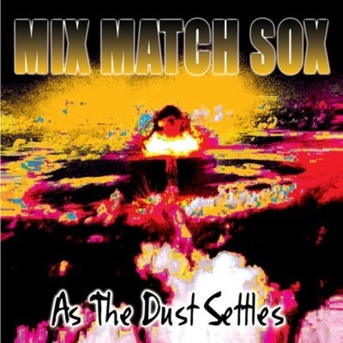 Mix Match Sox - As the Dust Settles CD アルバム 