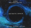 【取寄】Pino Jazz Trio Jodice - Infinite Space CD アルバム 【輸入盤】