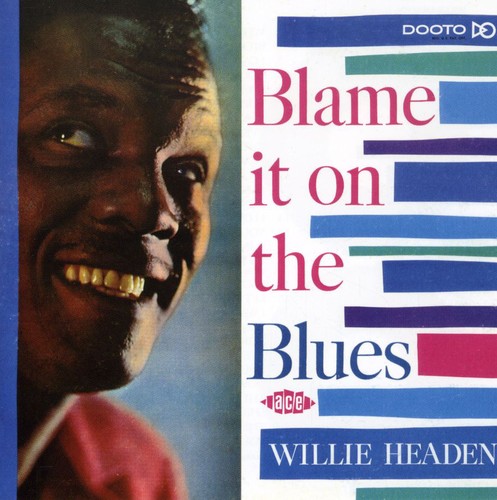 【取寄】Willie Headen - Blame It on the Blues CD アルバム 【輸入盤】