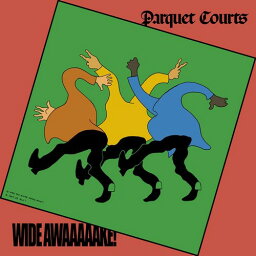 パーケイコーツ Parquet Courts - Wide Awake LP レコード 【輸入盤】