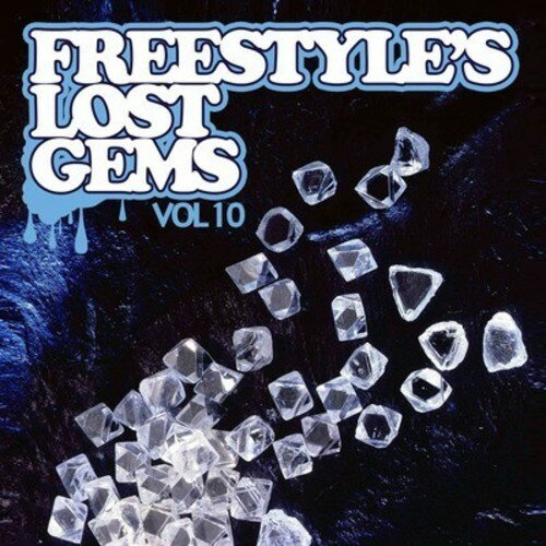 Freestyle's Lost Gems Vol. 10 / Various - Freestyle's Lost Gems Vol. 10 CD アルバム 【輸入盤】