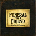 フューネラルフォーアフレンド Funeral for a Friend - Tales Don't Tell Themselves CD アルバム 【輸入盤】